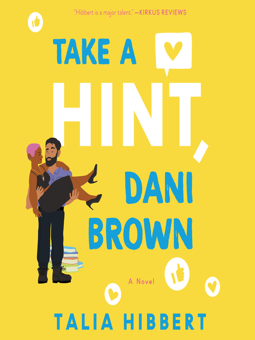 Title details for Take a Hint, Dani Brown by Talia Hibbert - Wait list
